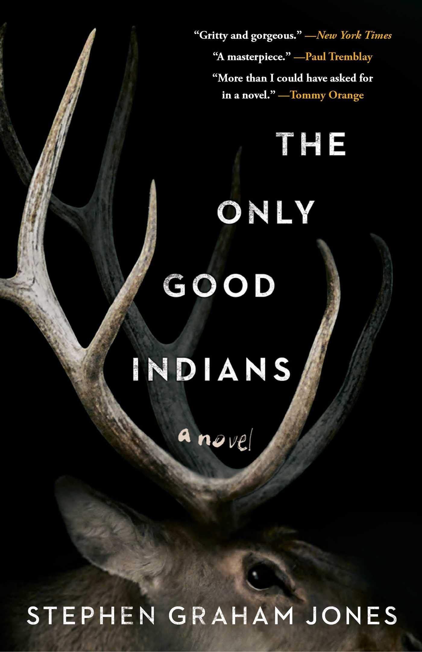 The Only Good Indians Book Cover